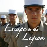 Escape to the legion Bear Grylls