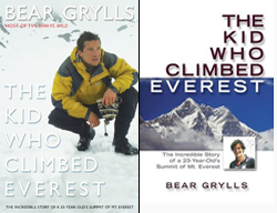 Livre Bear Grylls The Kid Who Climbed Everest book